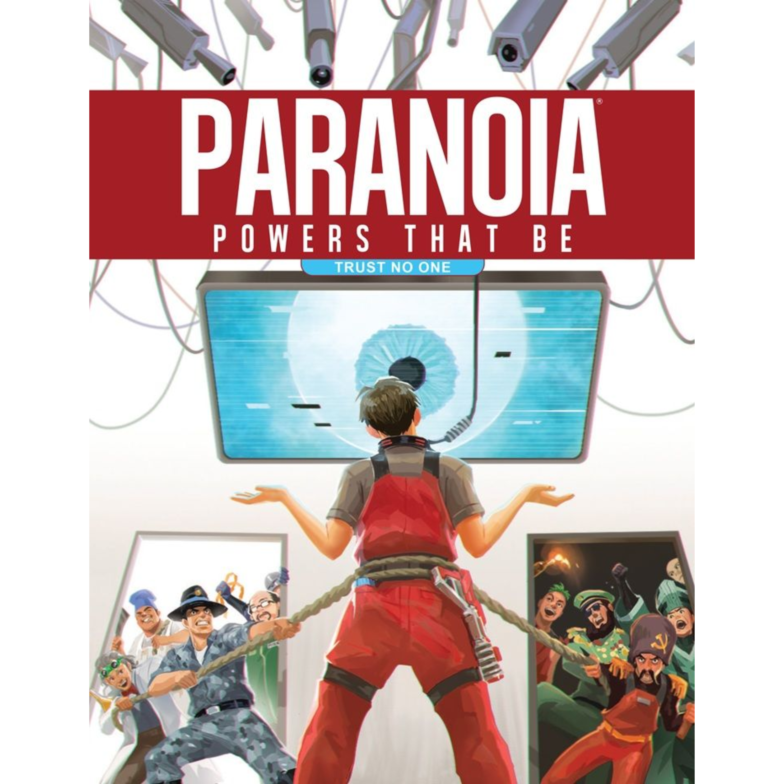 Paranoia Powers that be Trust No One